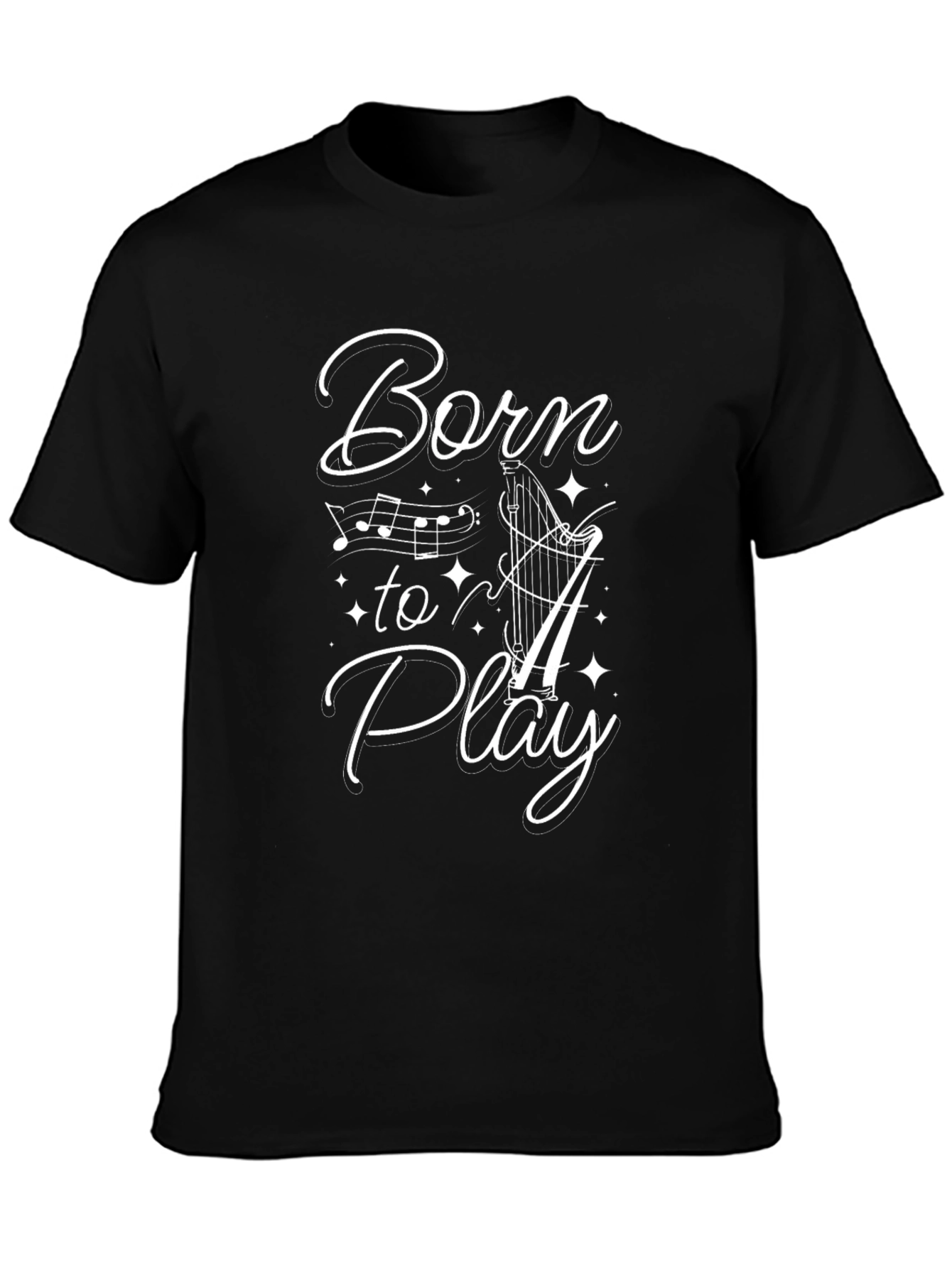 Born To Play Harp T-Shirt