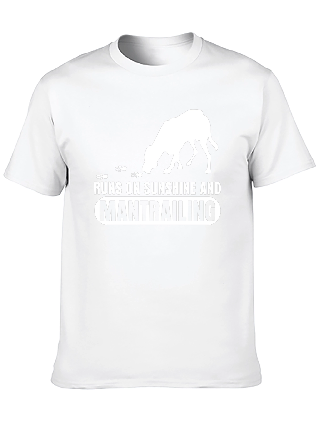 Runs on Sunshine and Mantrailing Dog T-Shirt
