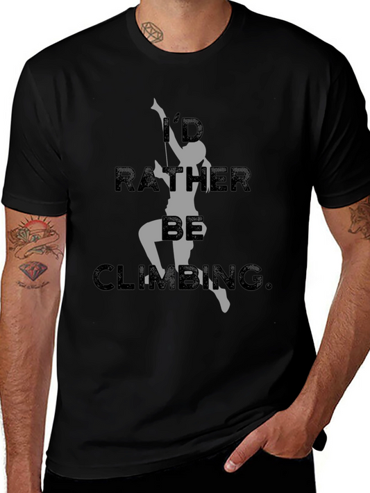 Climbing Enthusiast Tee - Id Rather Be Climbing