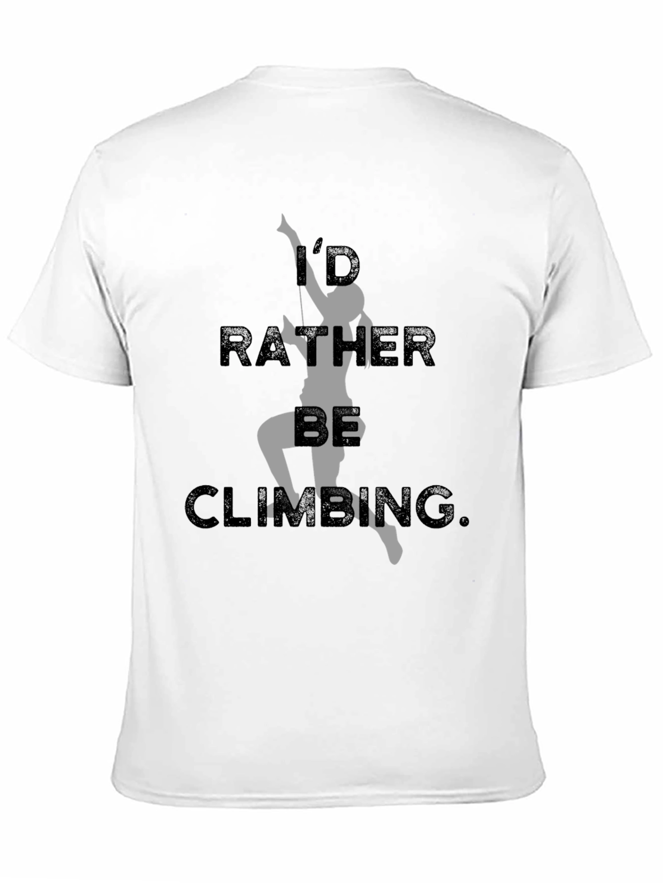 Climbing Enthusiast Tee - Id Rather Be Climbing