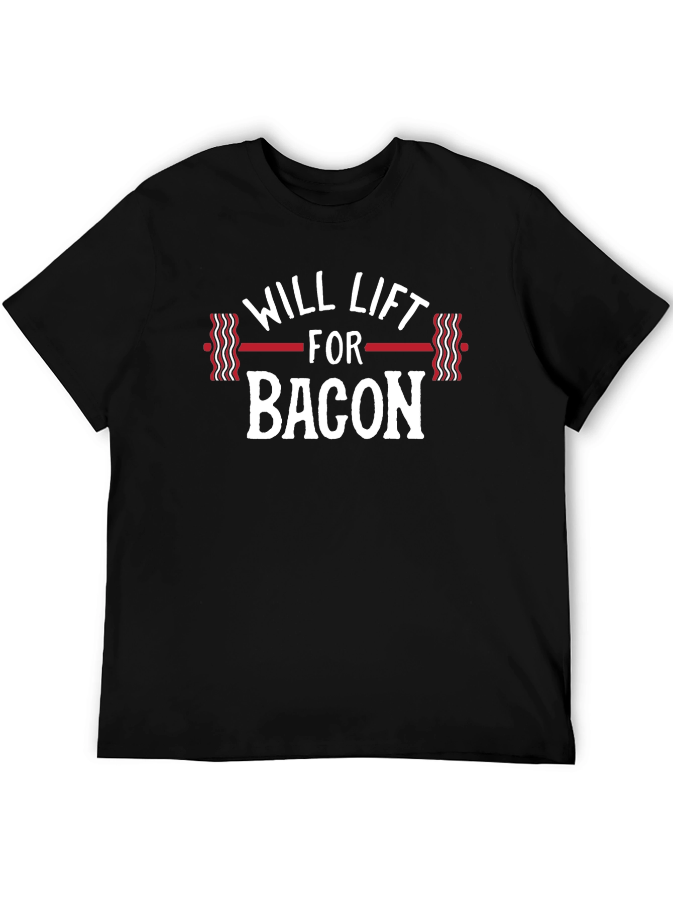 Will Lift for Bacon T-Shirt