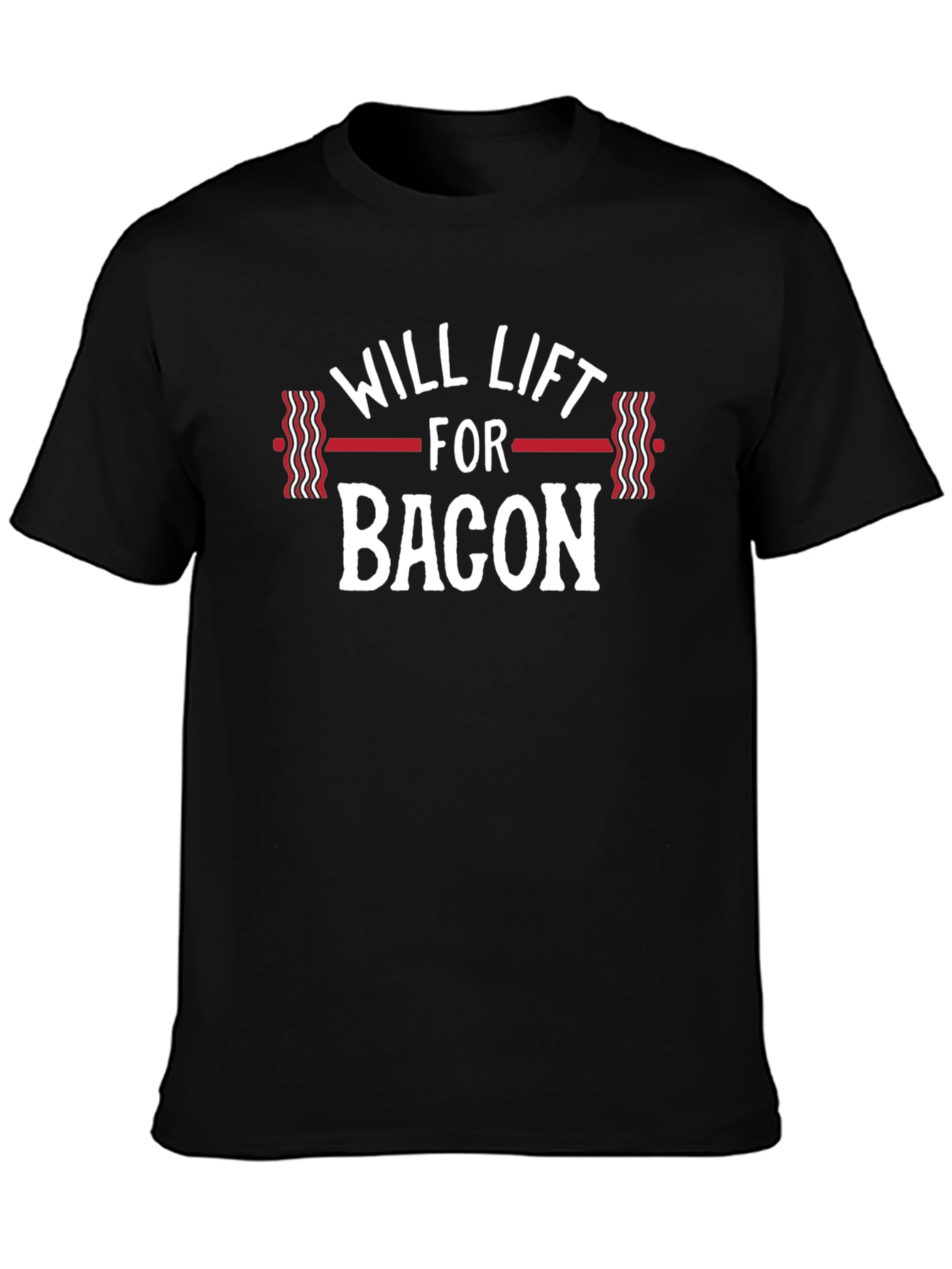 Will Lift for Bacon T-Shirt