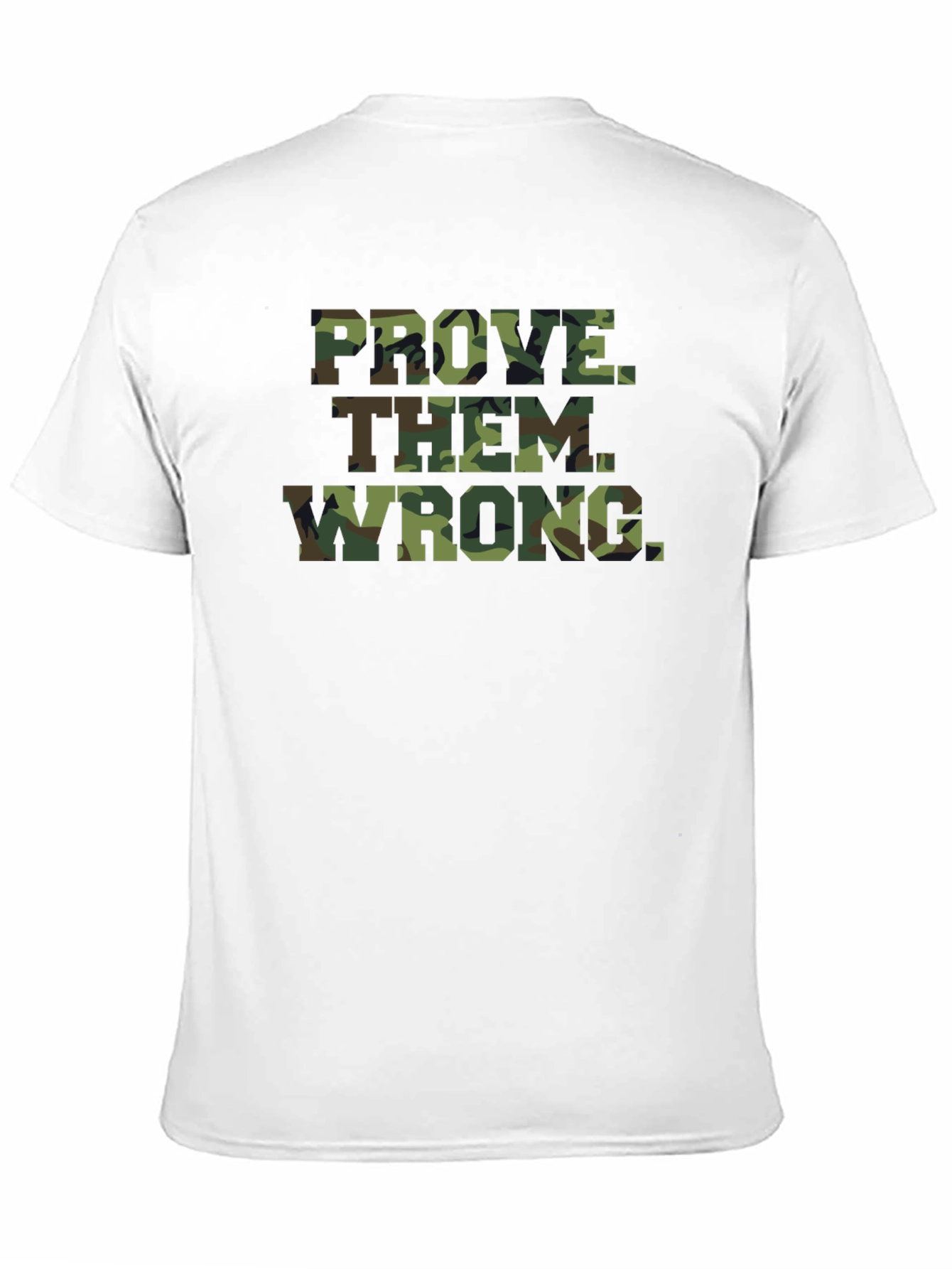 Prove Them Wrong Camo Graphic Tee