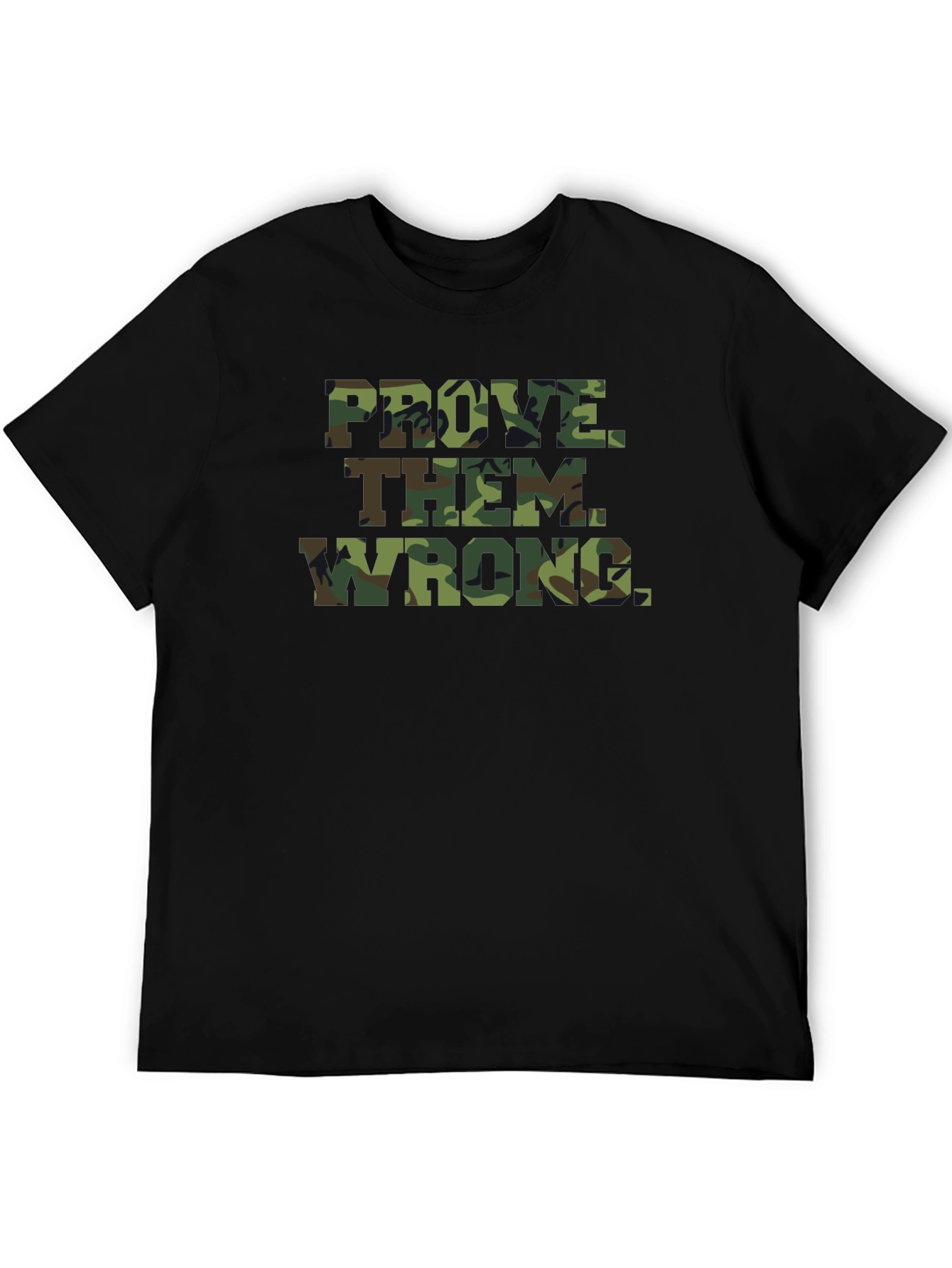 Prove Them Wrong Camo Graphic Tee