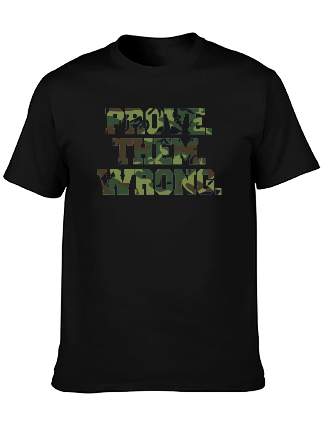 Prove Them Wrong Camo Graphic Tee