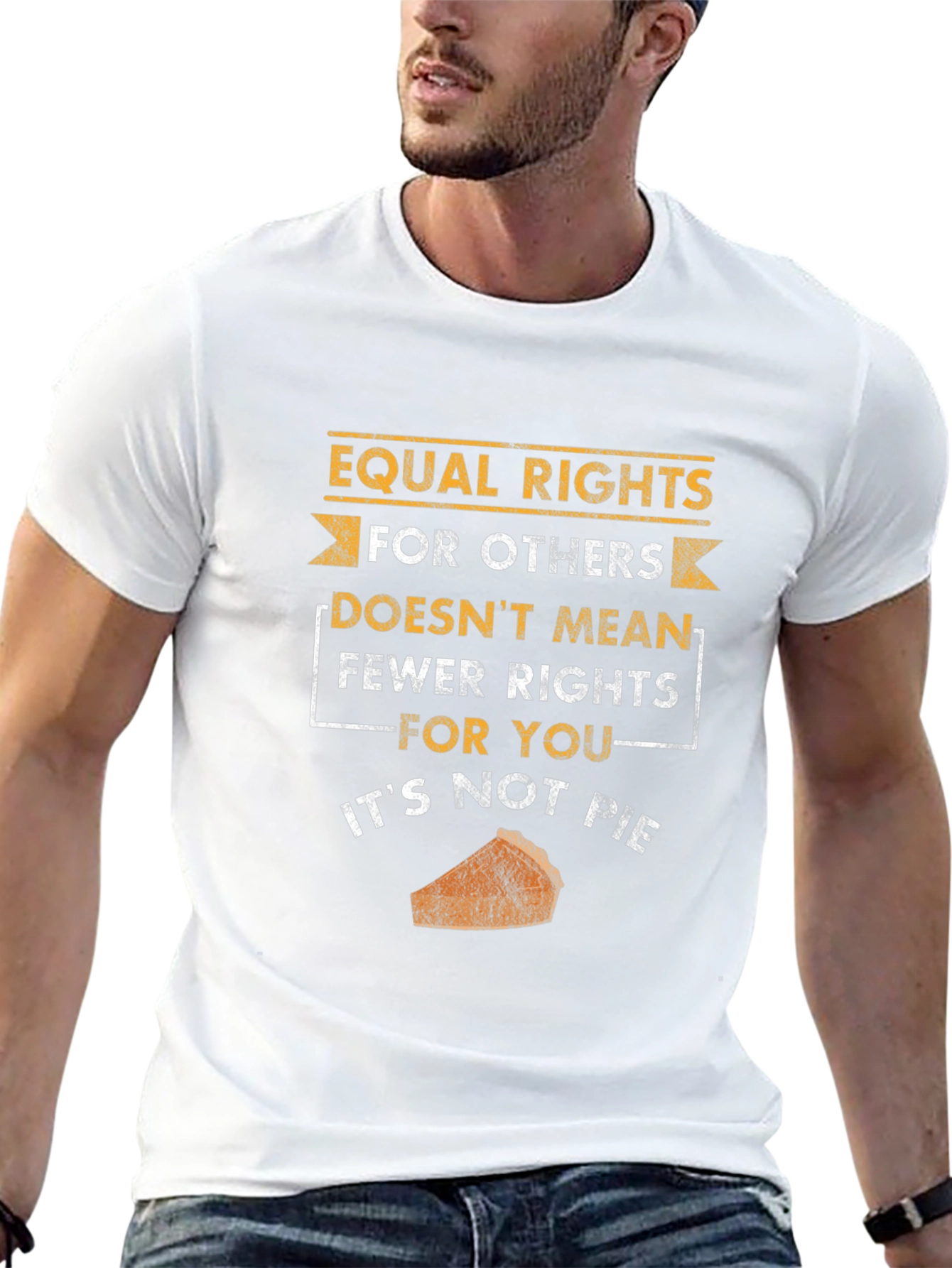 Equal Rights Not Pie T-Shirt