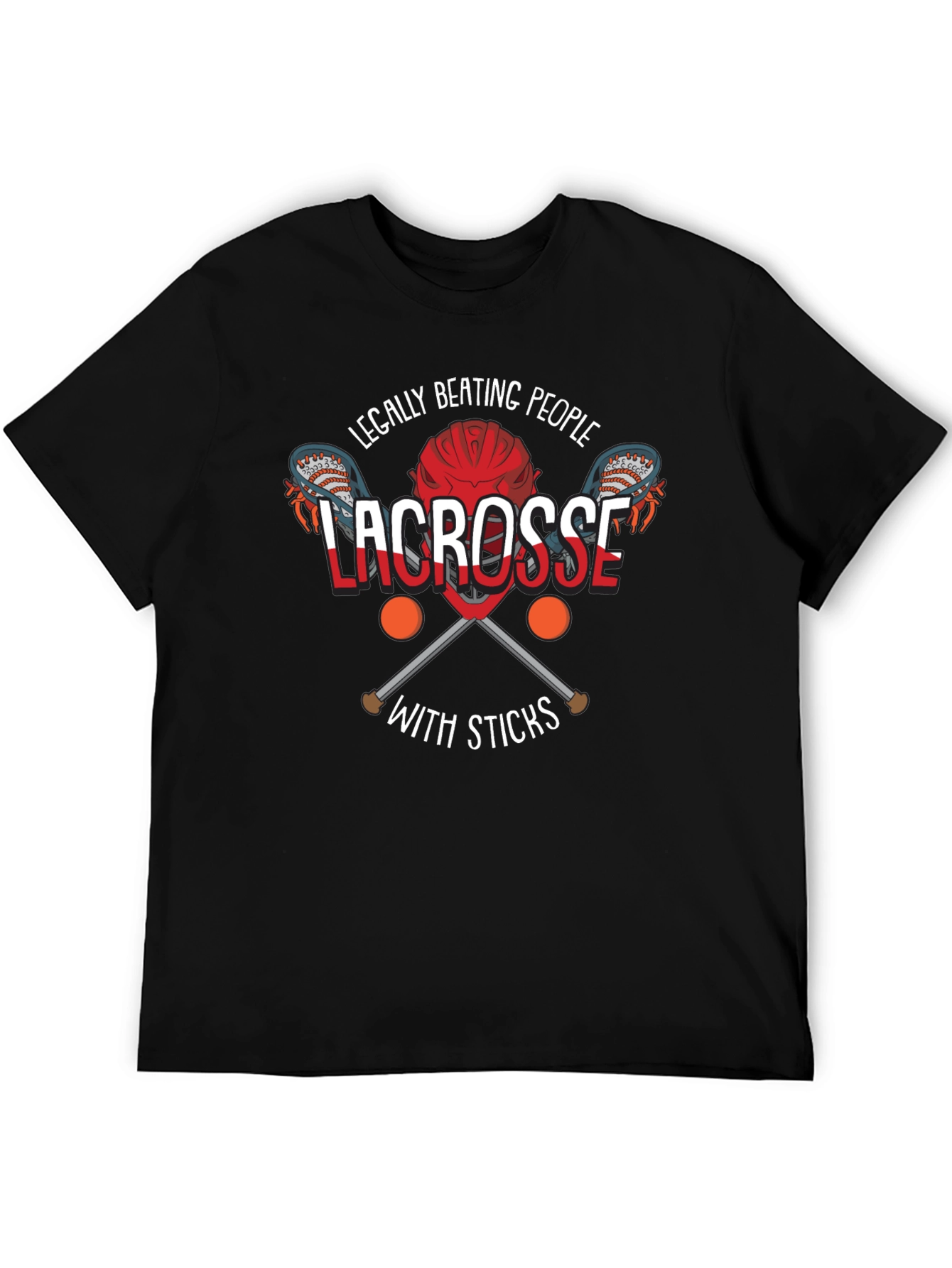 Legally Beating People with Sticks Lacrosse T-Shirt