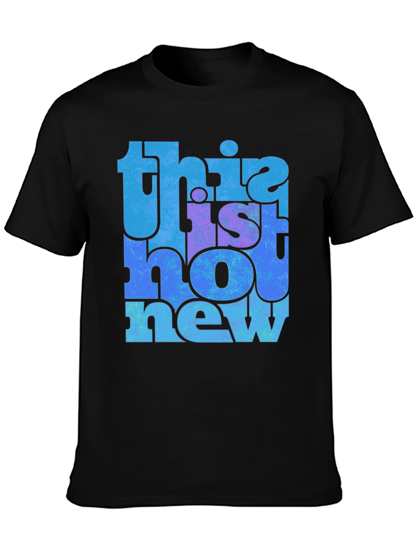This Is Not New Retro Graphic T-Shirt
