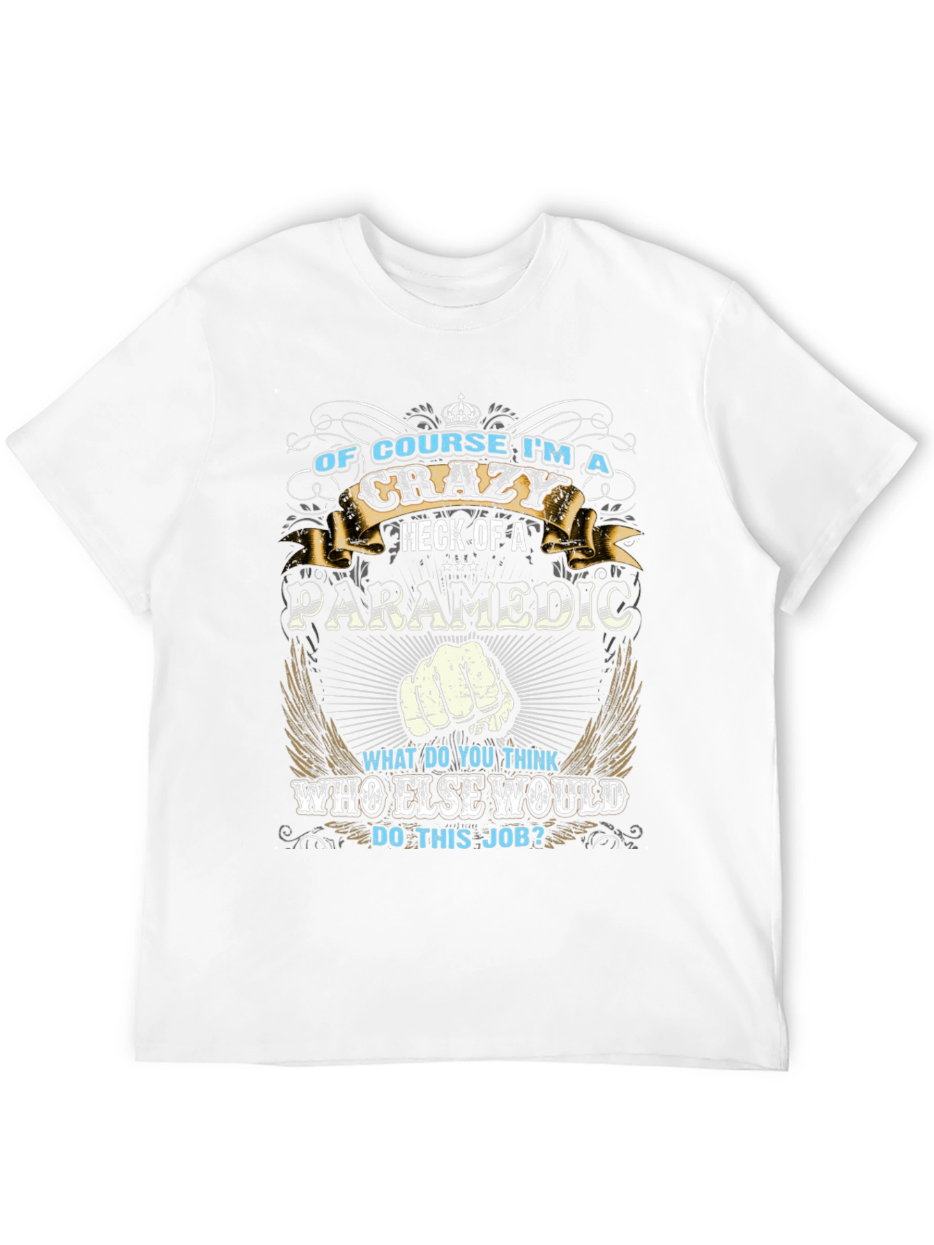 Crazy Paramedic T-Shirt