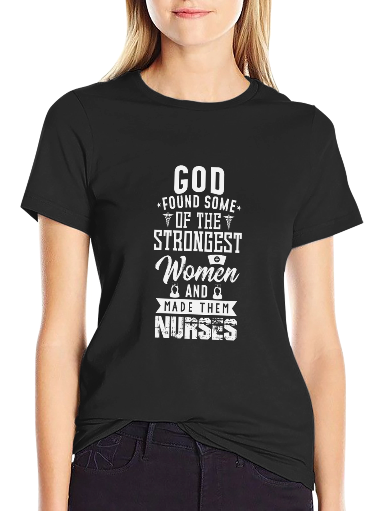 Strongest Women Nurses T-Shirt