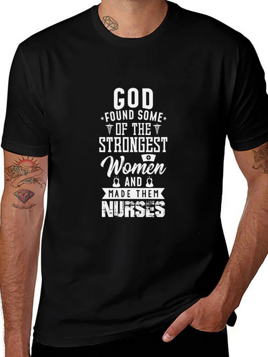 Strongest Women Nurses T-Shirt