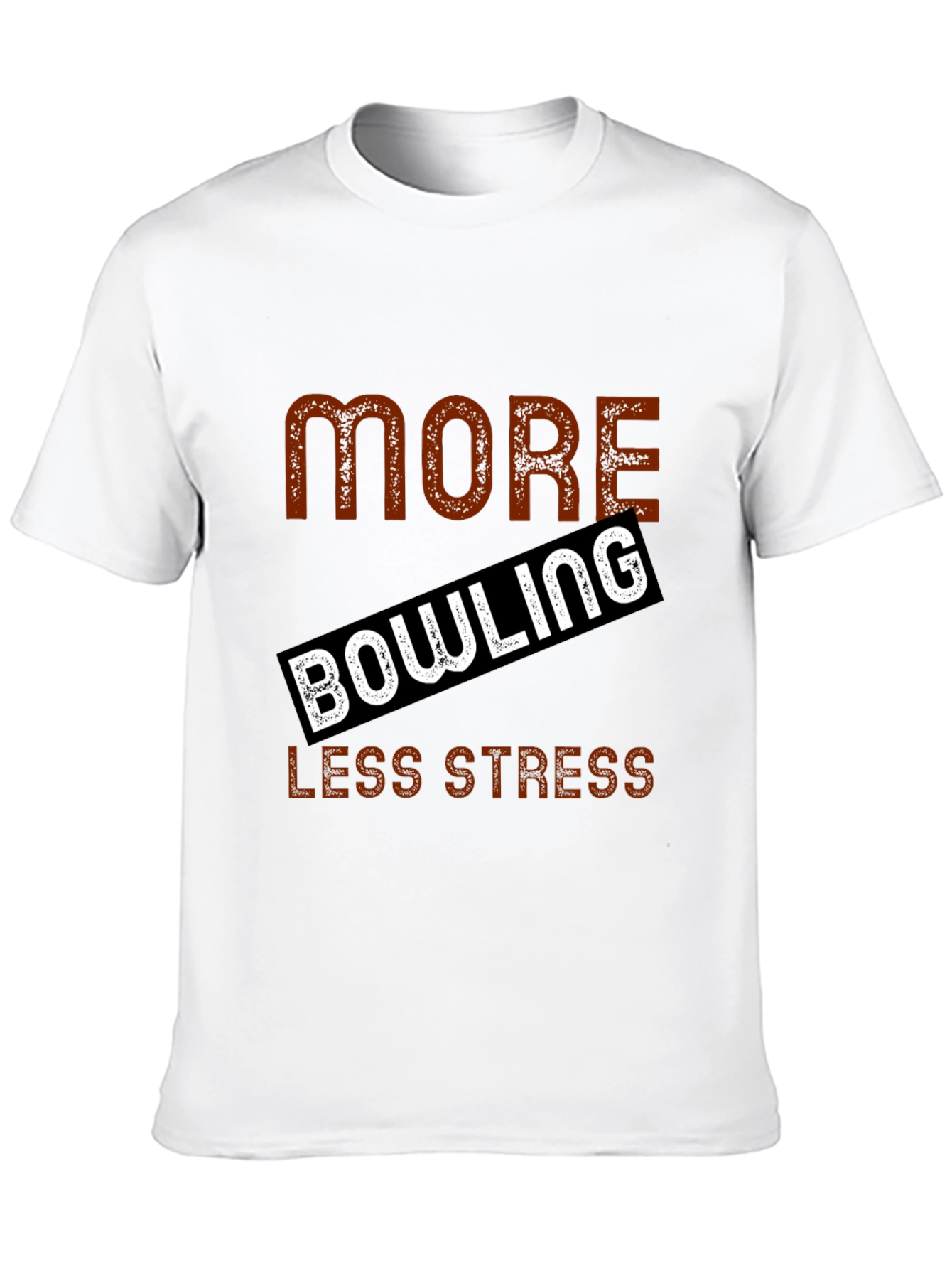 More Bowling Less Stress Graphic T-Shirt