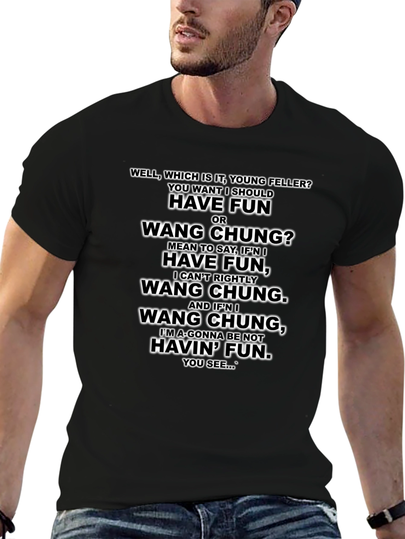 Have Fun or Wang Chung Black T-Shirt