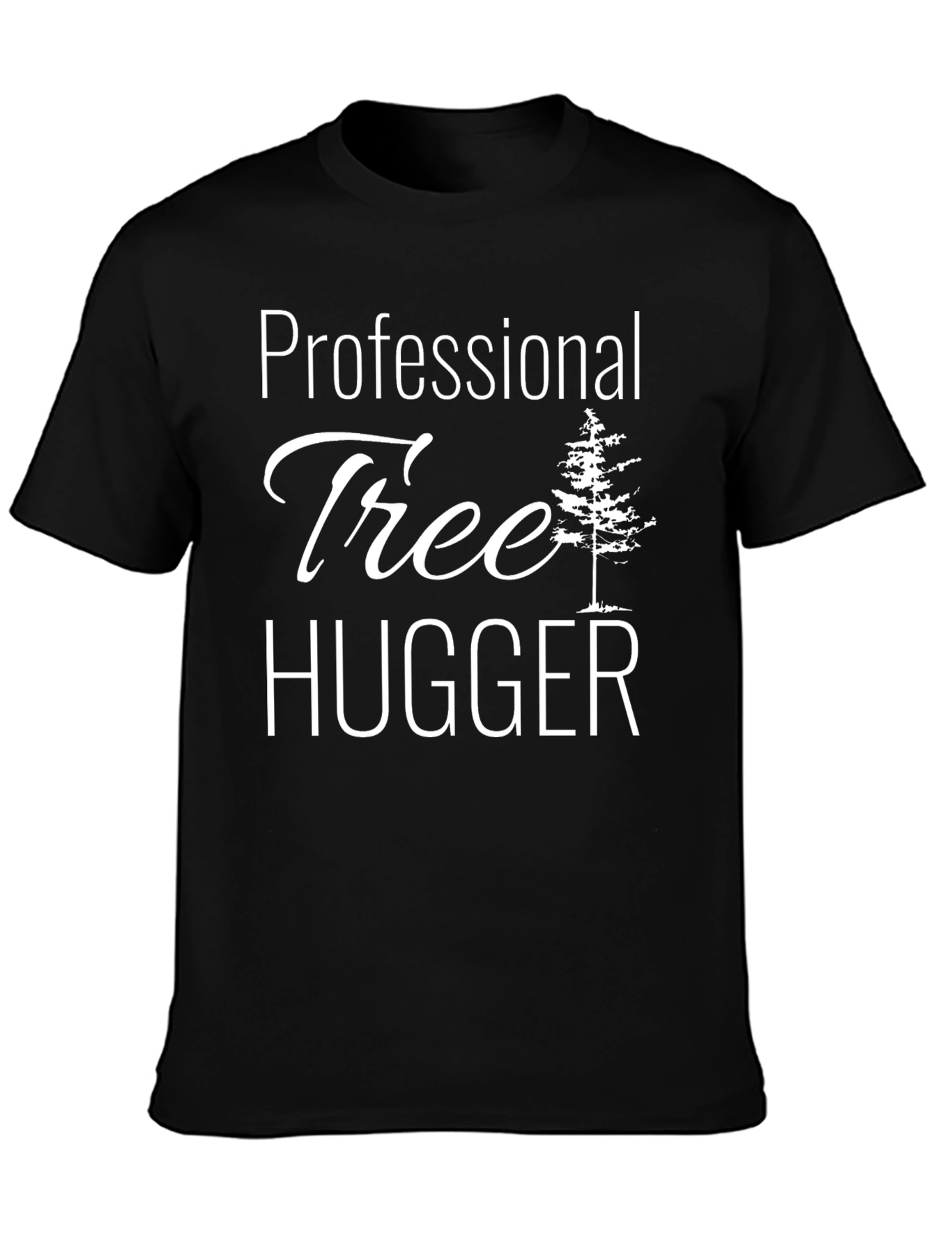 Professional Tree Hugger T-Shirt - Eco-Friendly Design