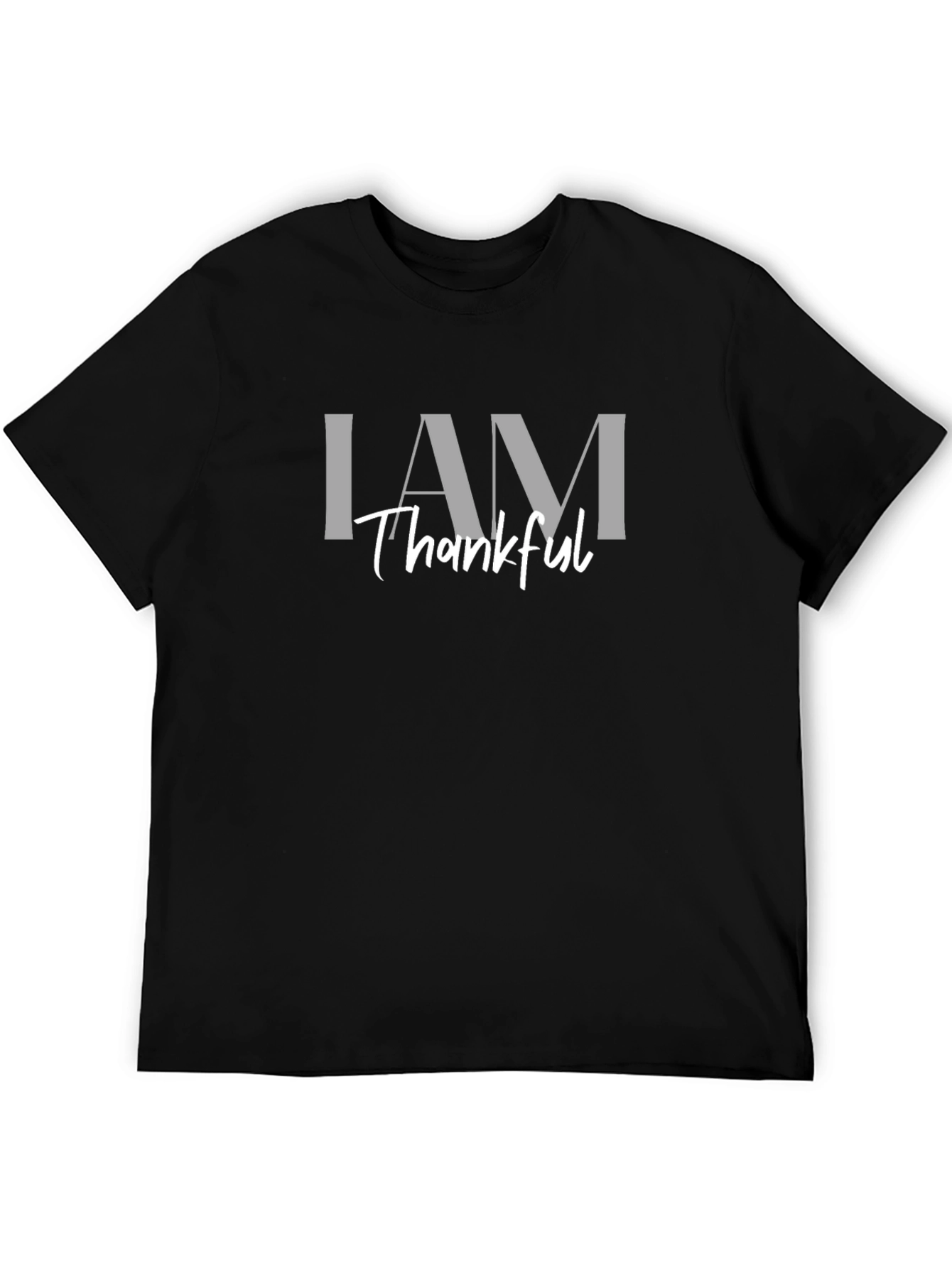 I AM Thankful T-Shirt