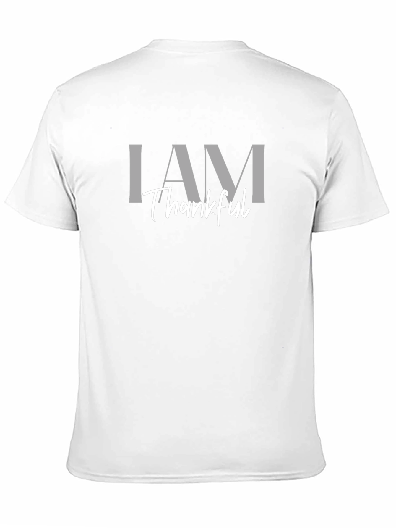 I AM Thankful T-Shirt