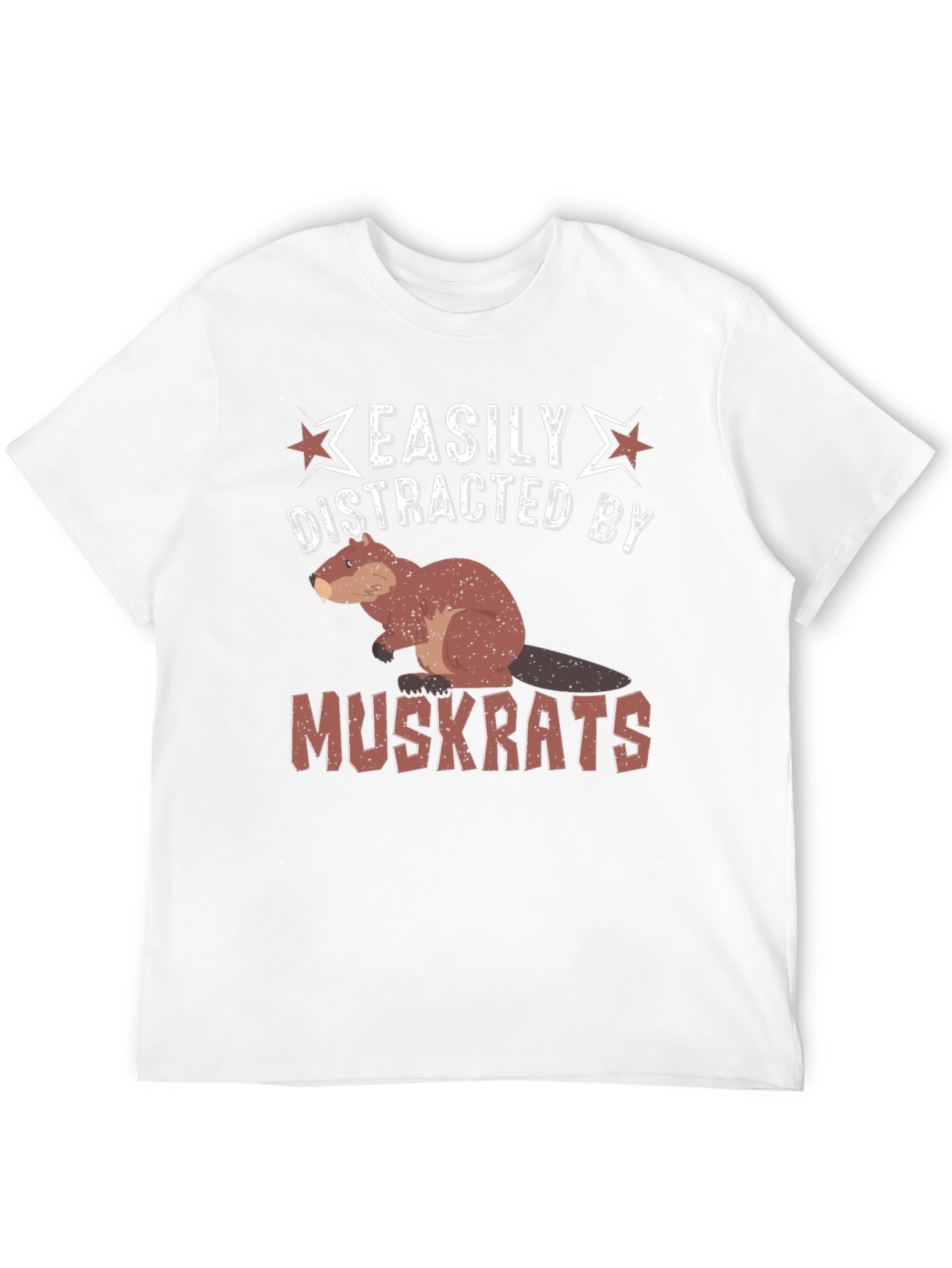 Easily Distracted by Muskrats Funny T-Shirt