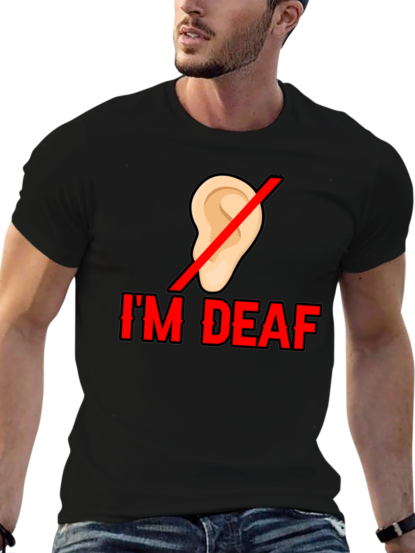 Im Deaf T-Shirt - Statement Tee