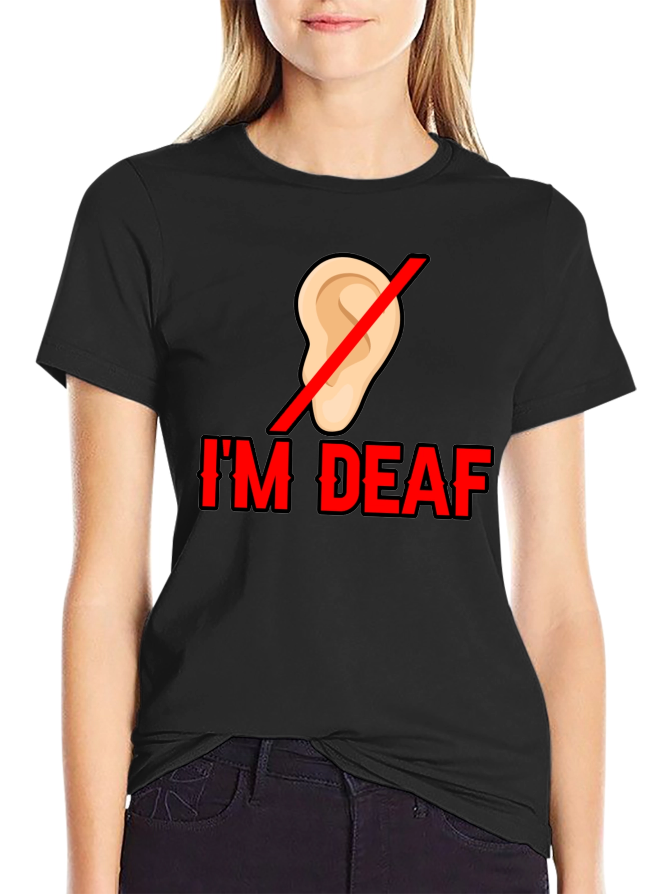 Im Deaf T-Shirt - Statement Tee