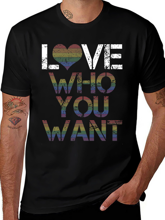 Love Who You Want Rainbow Pride T-Shirt