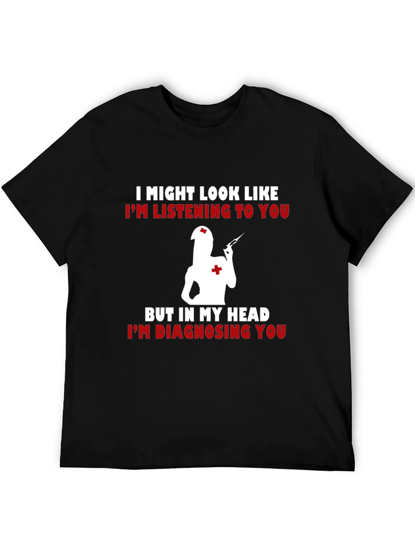 Nurse Diagnosing T-Shirt - Funny Medical Tee