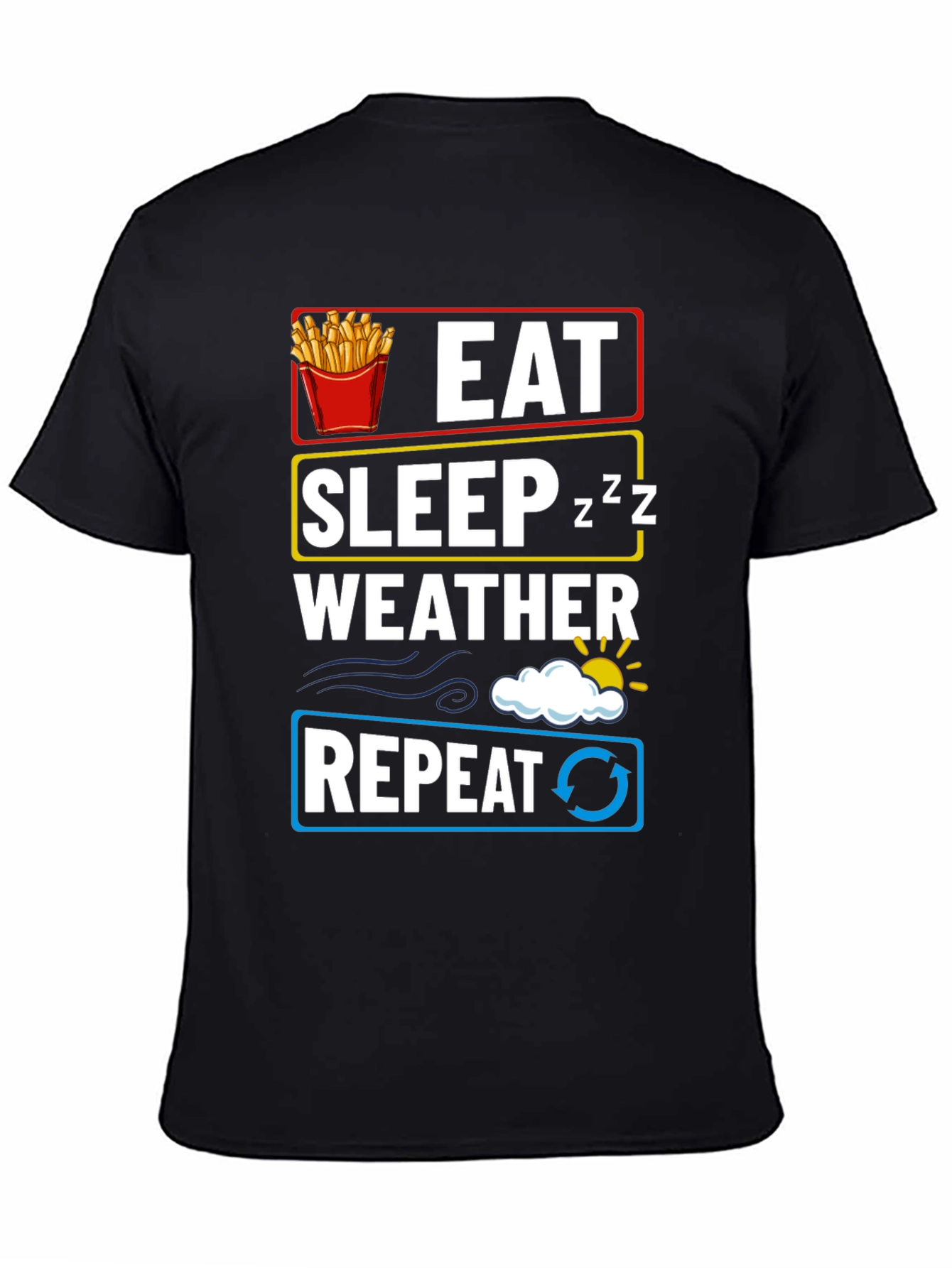 Eat Sleep Weather Repeat Graphic T-Shirt
