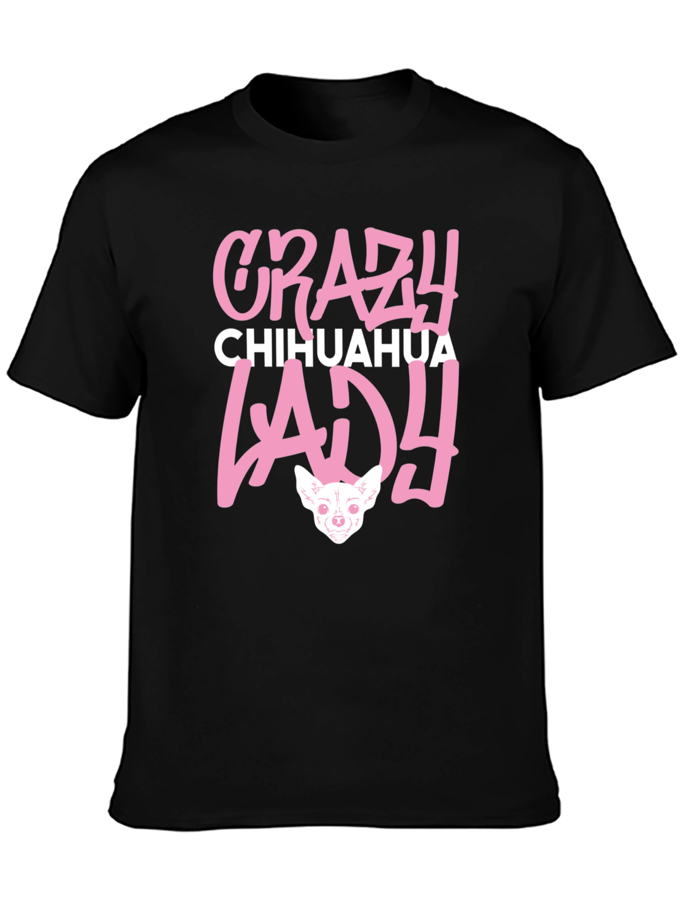 Crazy Chihuahua Lady T-Shirt - Funny Dog Lover Tee