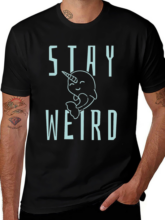 Stay Weird Narwhal Graphic T-Shirt