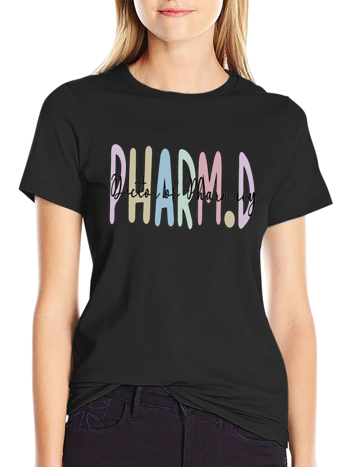 Pharm.D Doctor of Pharmacy T-Shirt