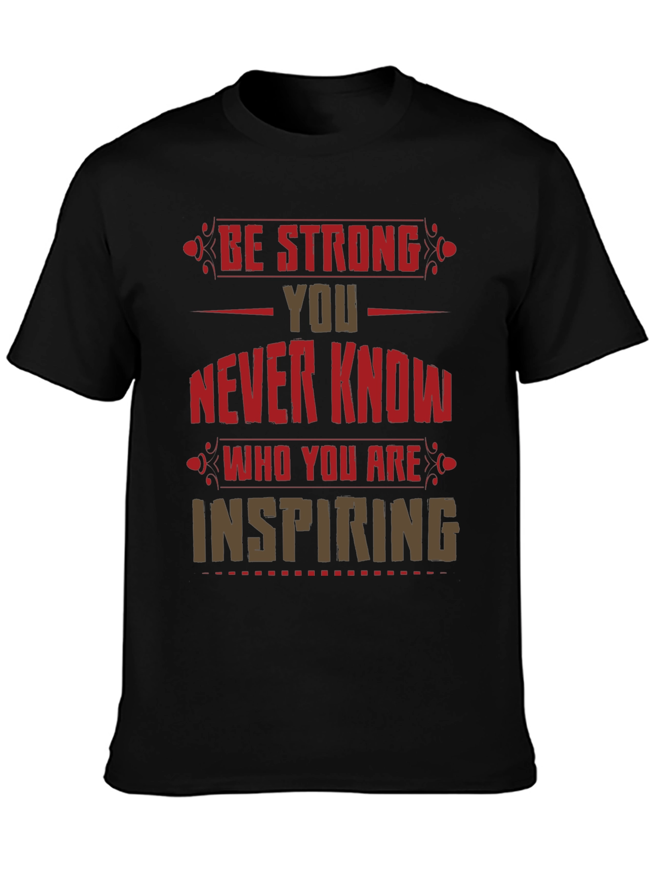 Be Strong Graphic Print T-Shirt