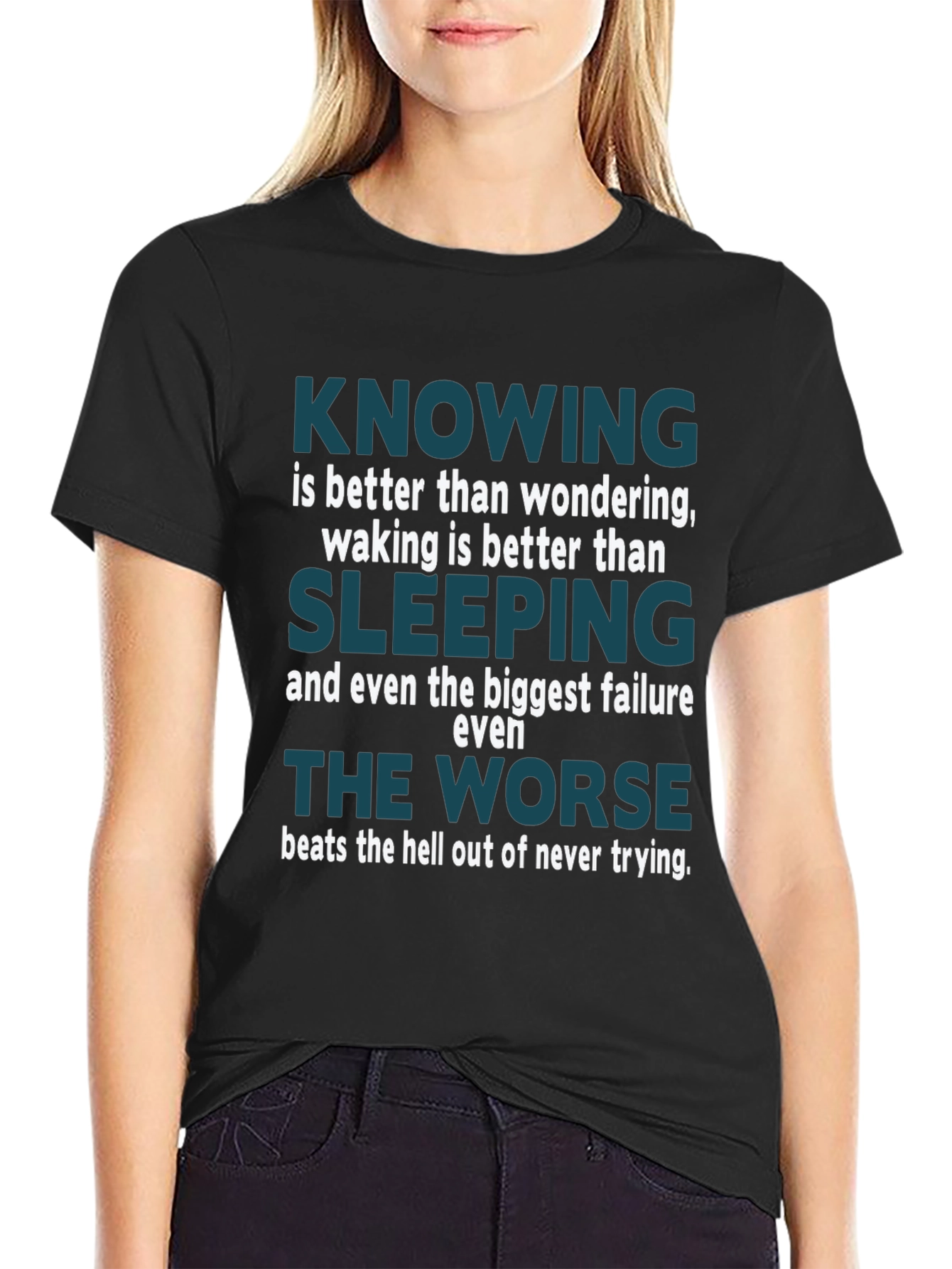 Motivational Quote T-Shirt: Knowing is Better