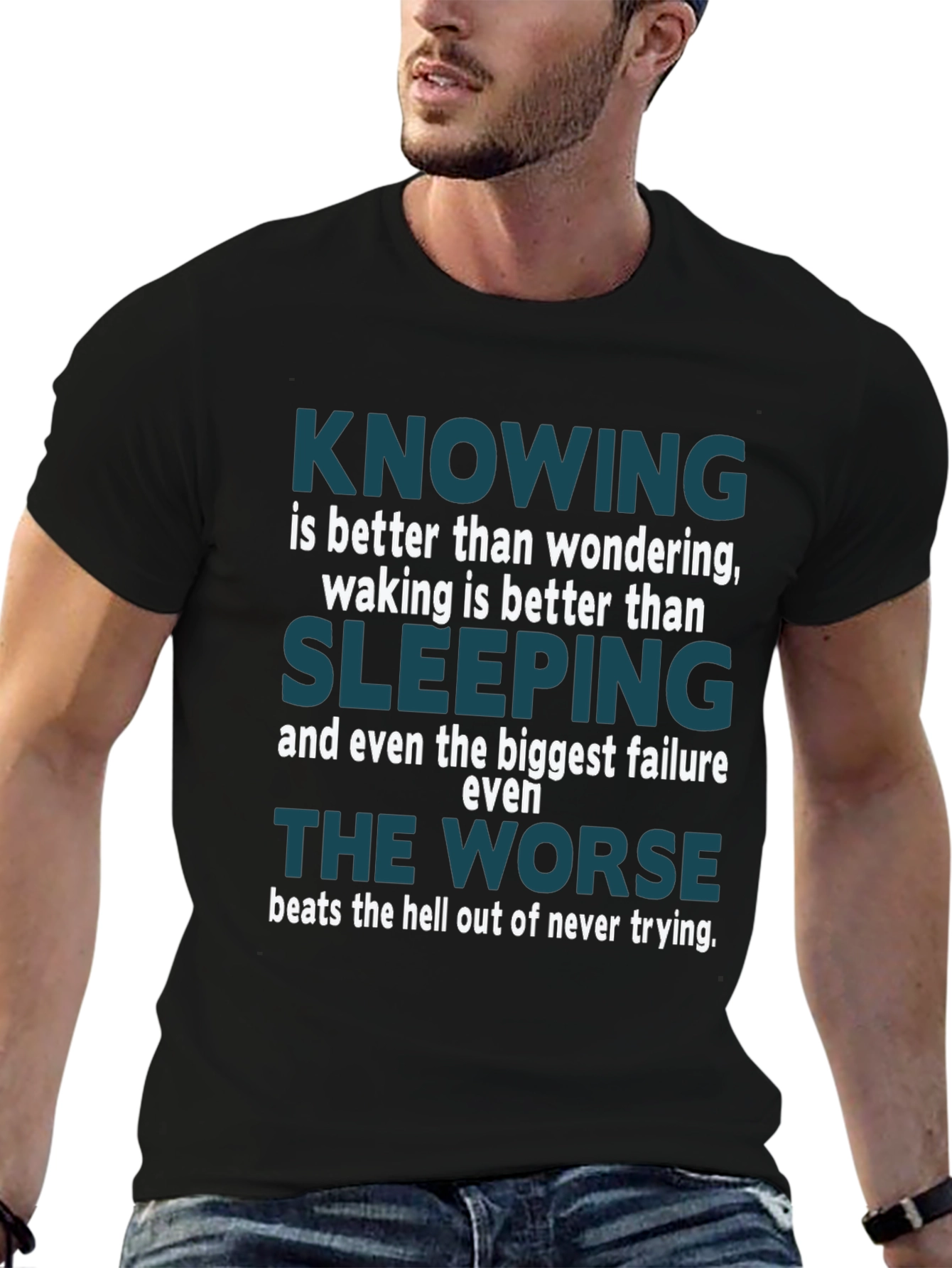 Motivational Quote T-Shirt: Knowing is Better