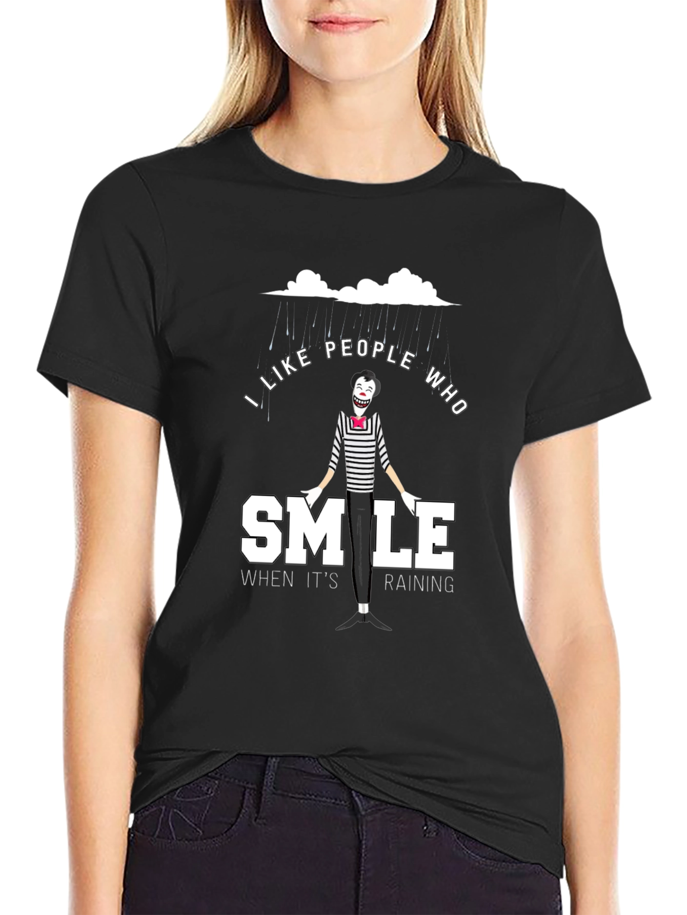 I Like People Who Smile When Its Raining T-Shirt