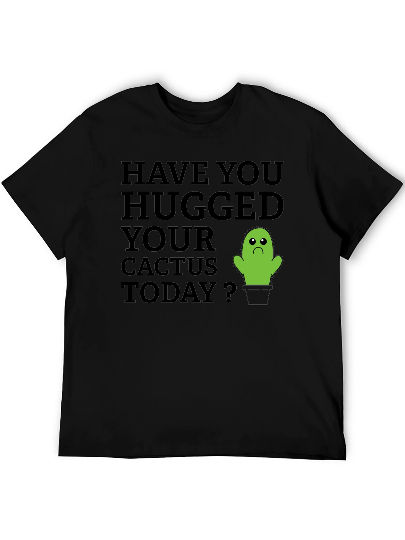 Hug Your Cactus T-Shirt - Soft Cotton Tee