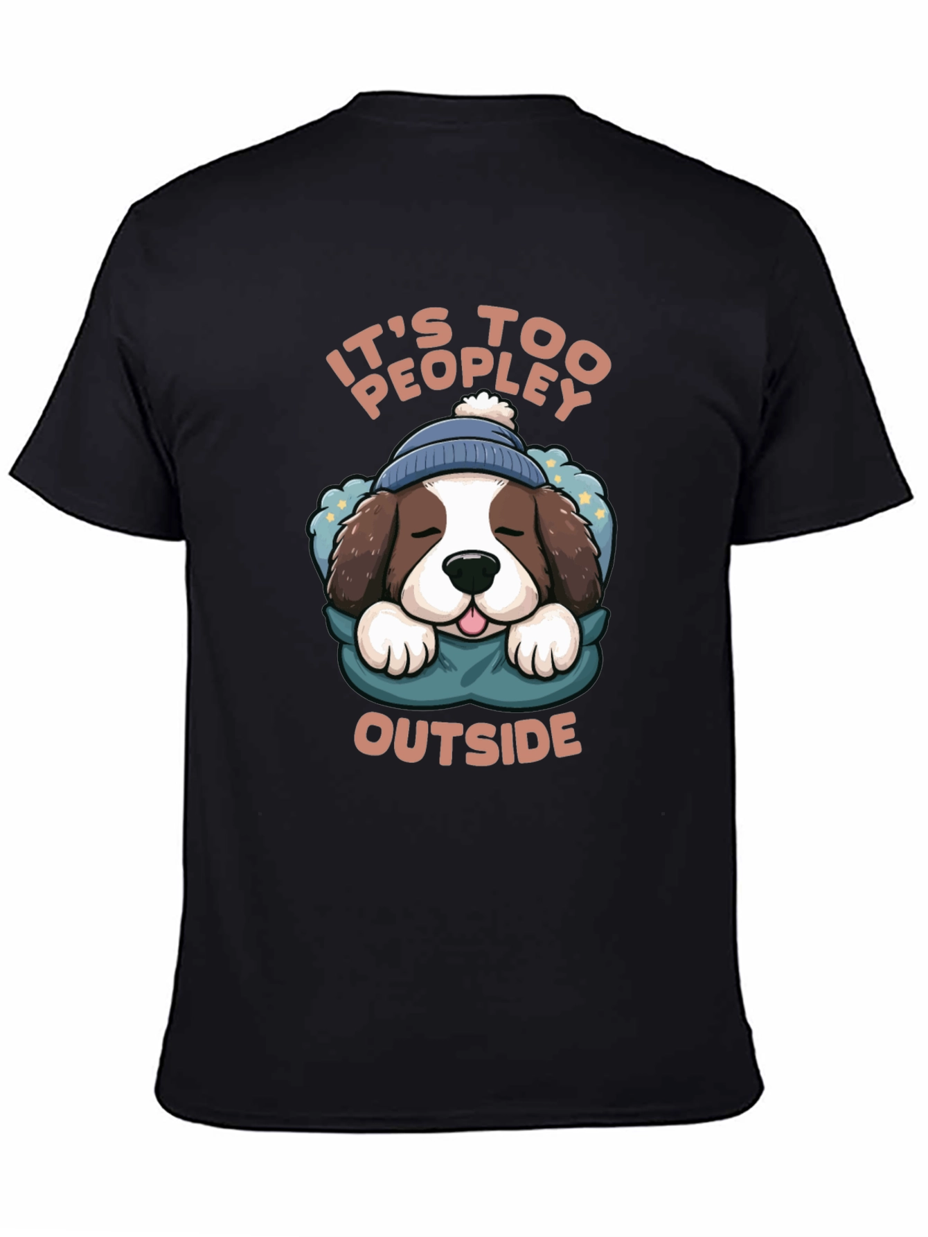 Its Too Peopley Outside Dog Graphic Tee