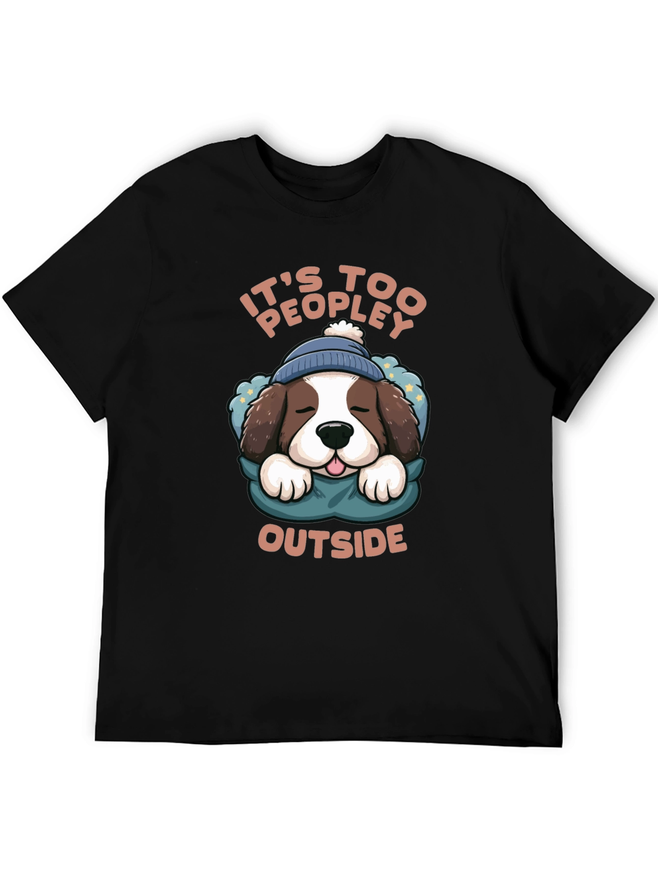 Its Too Peopley Outside Dog Graphic Tee