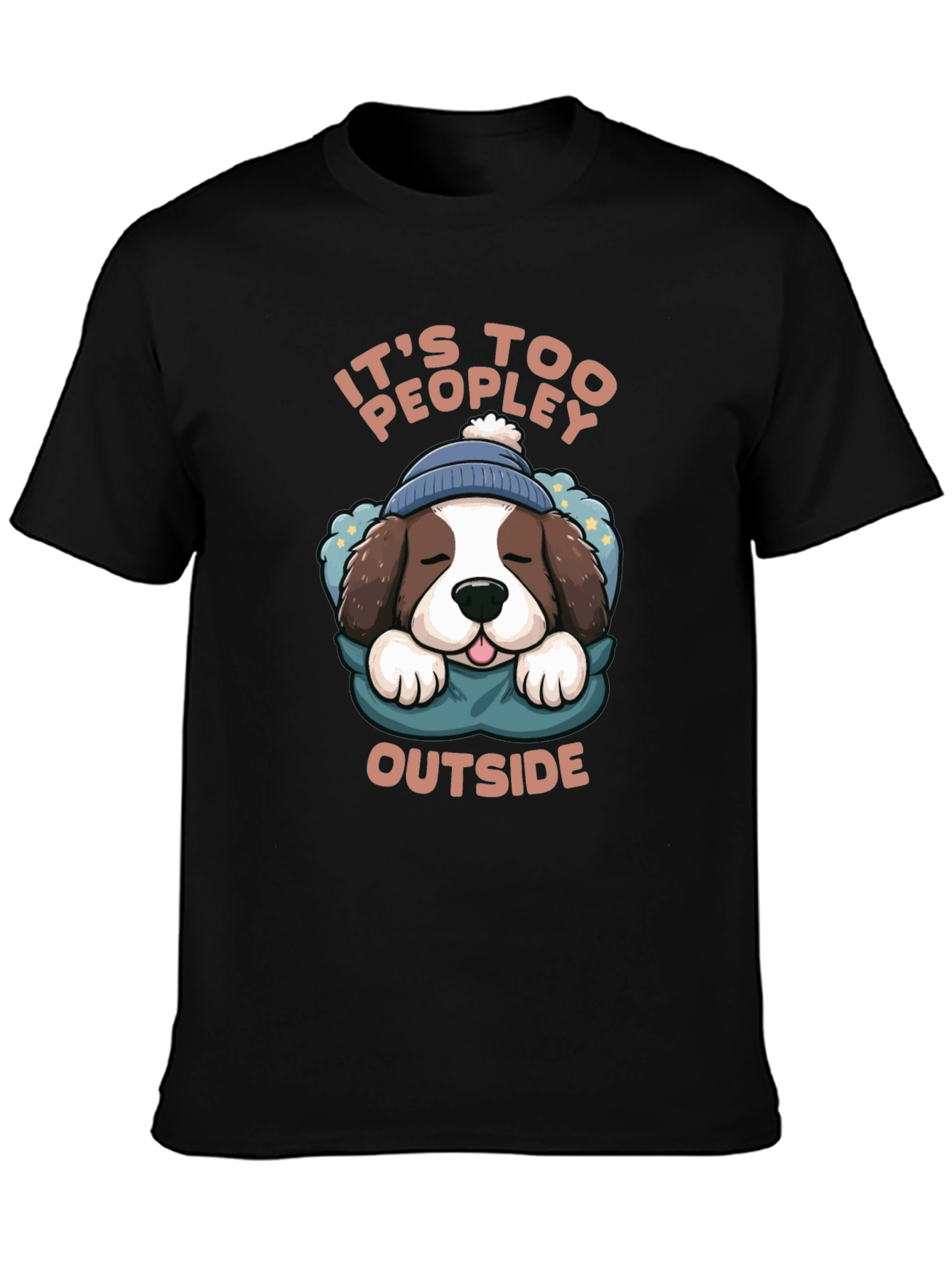 Its Too Peopley Outside Dog Graphic Tee