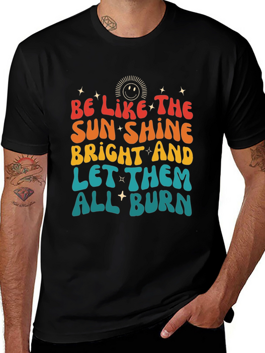 Be Like the Sunshine Graphic T-Shirt