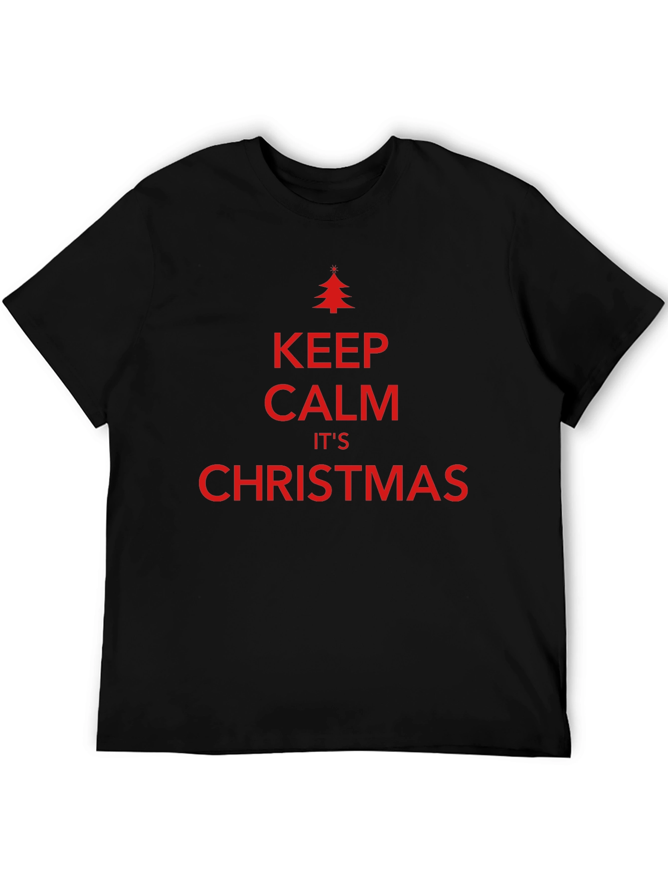 Keep Calm Its Christmas T-Shirt