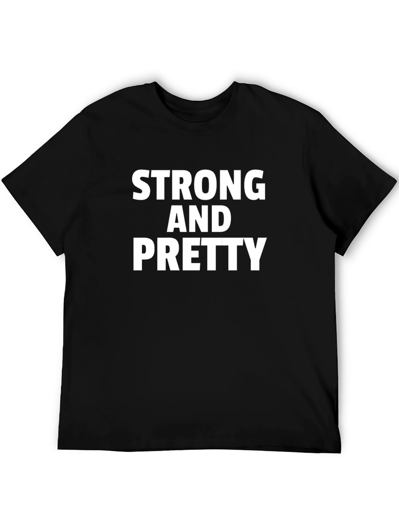 Strong and Pretty Black T-Shirt