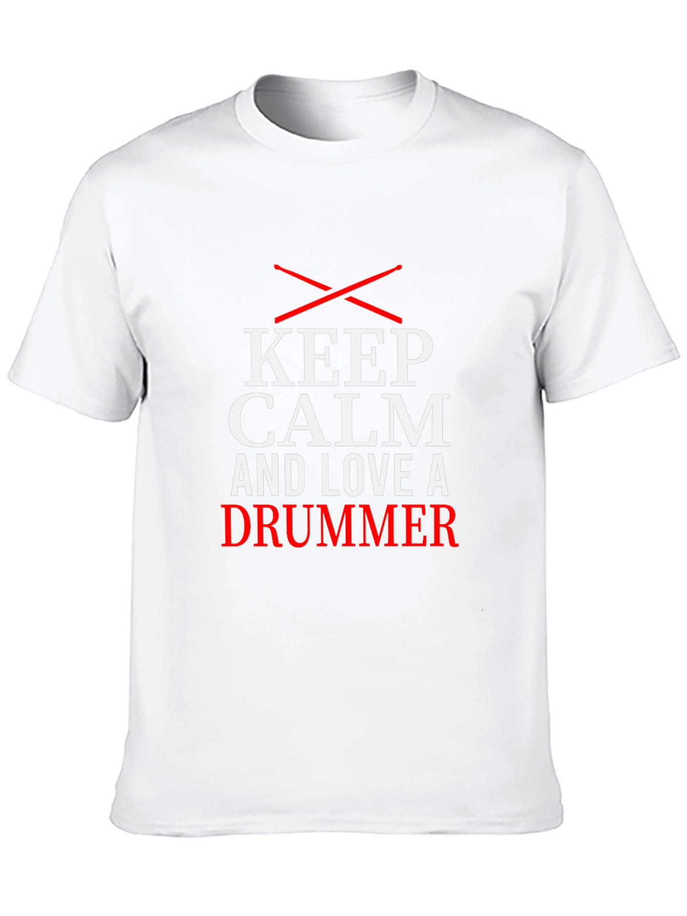 Keep Calm and Love a Drummer T-Shirt
