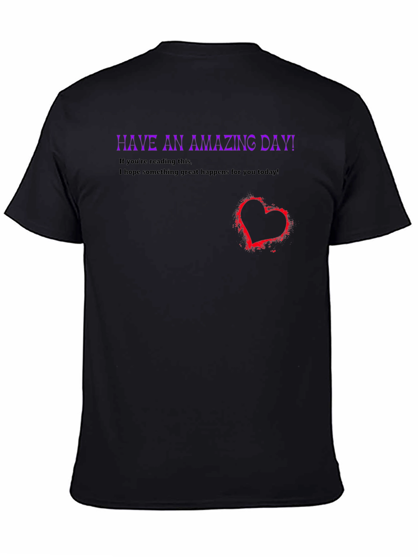 Amazing Day T-Shirt - Inspirational & Stylish