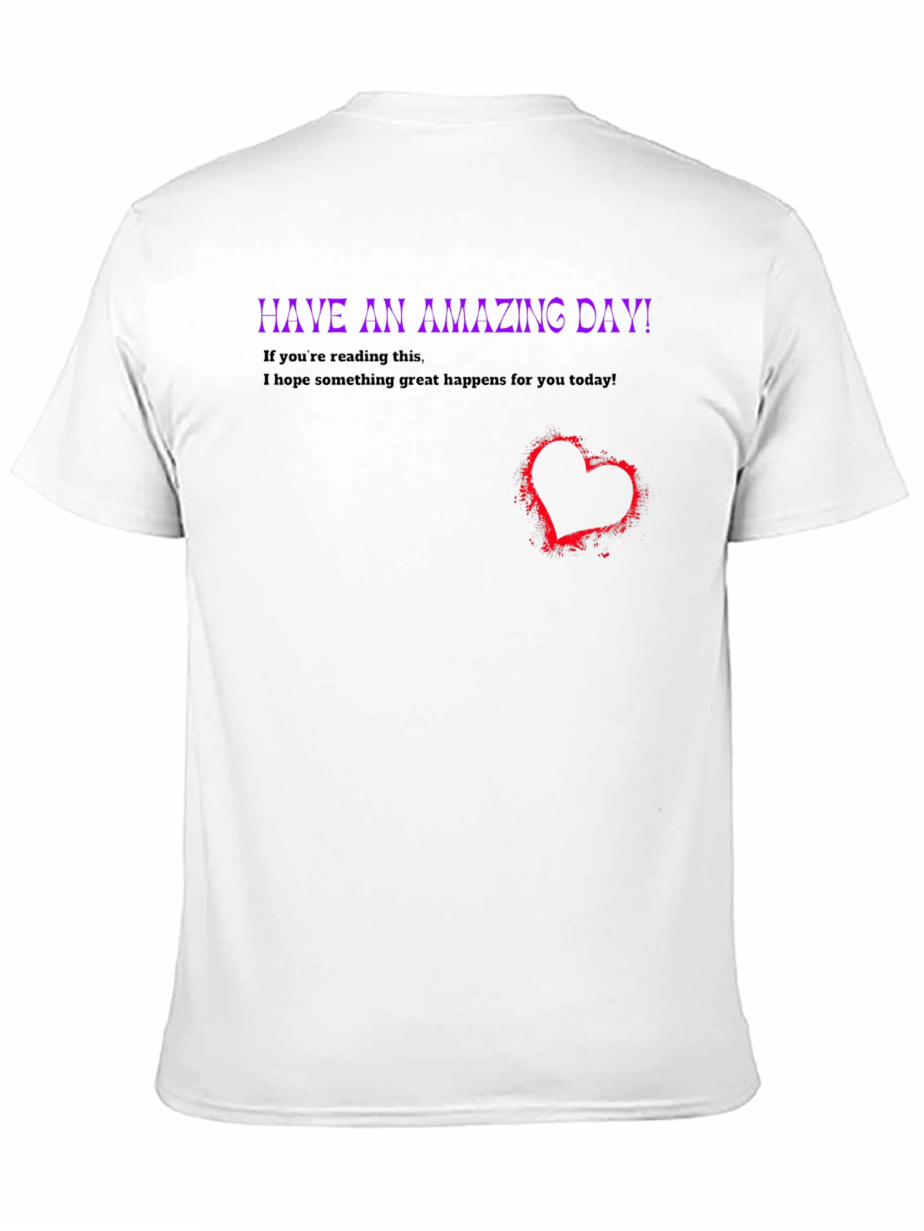 Amazing Day T-Shirt - Inspirational & Stylish