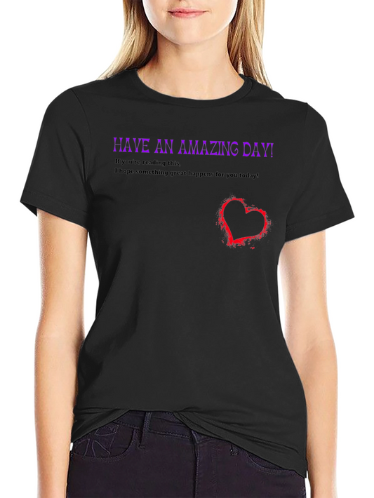 Amazing Day T-Shirt - Inspirational & Stylish