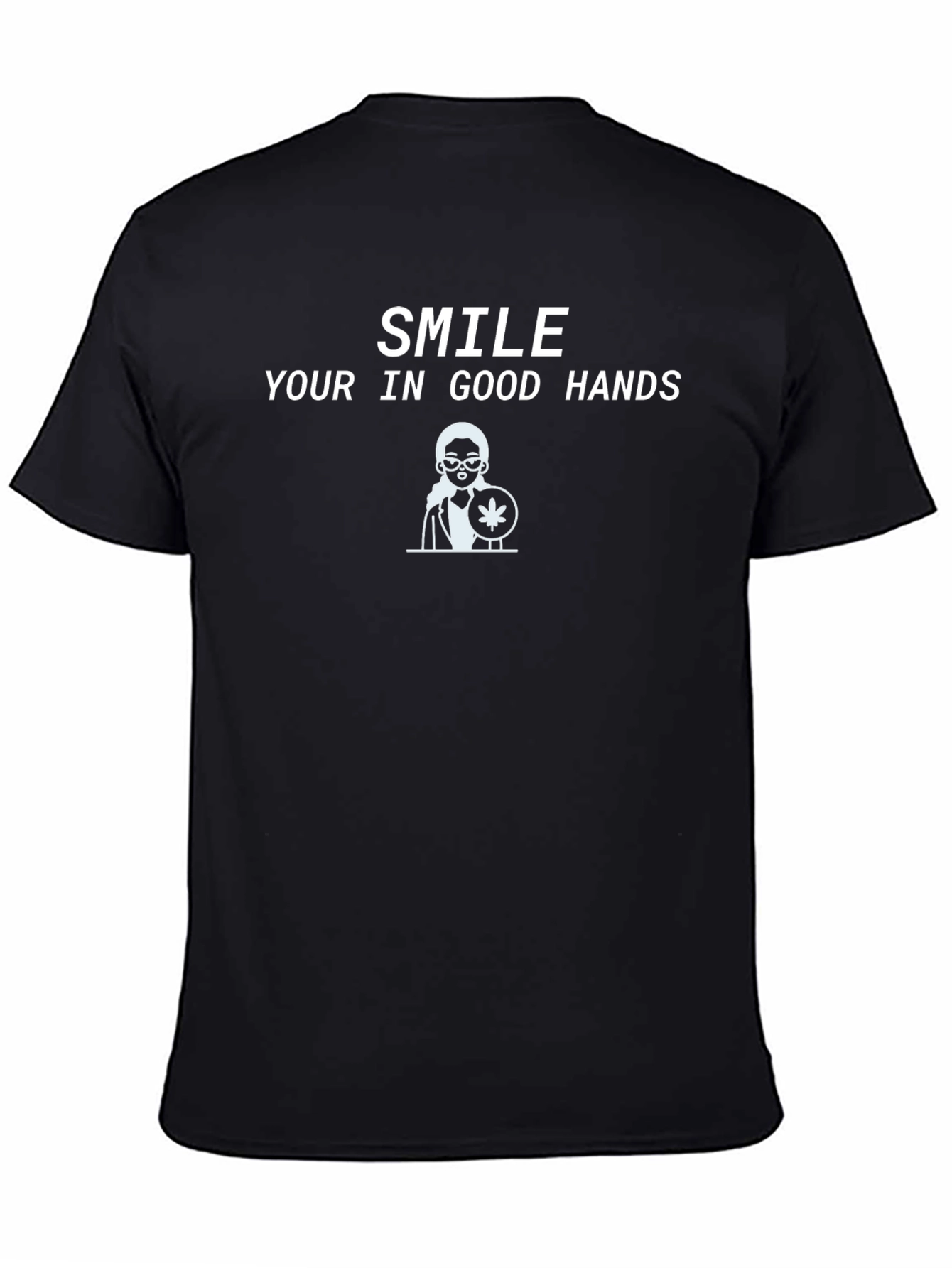 Smile Your In Good Hands Graphic Tee
