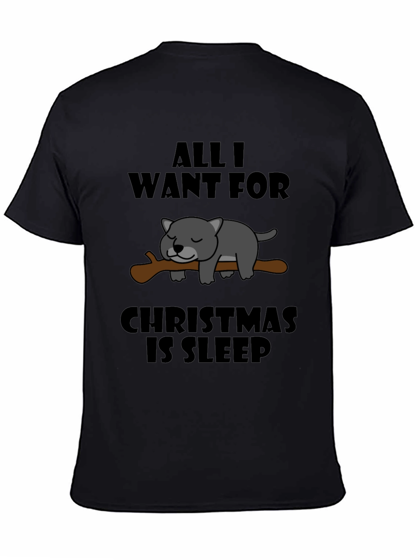 All I Want for Christmas is Sleep T-Shirt