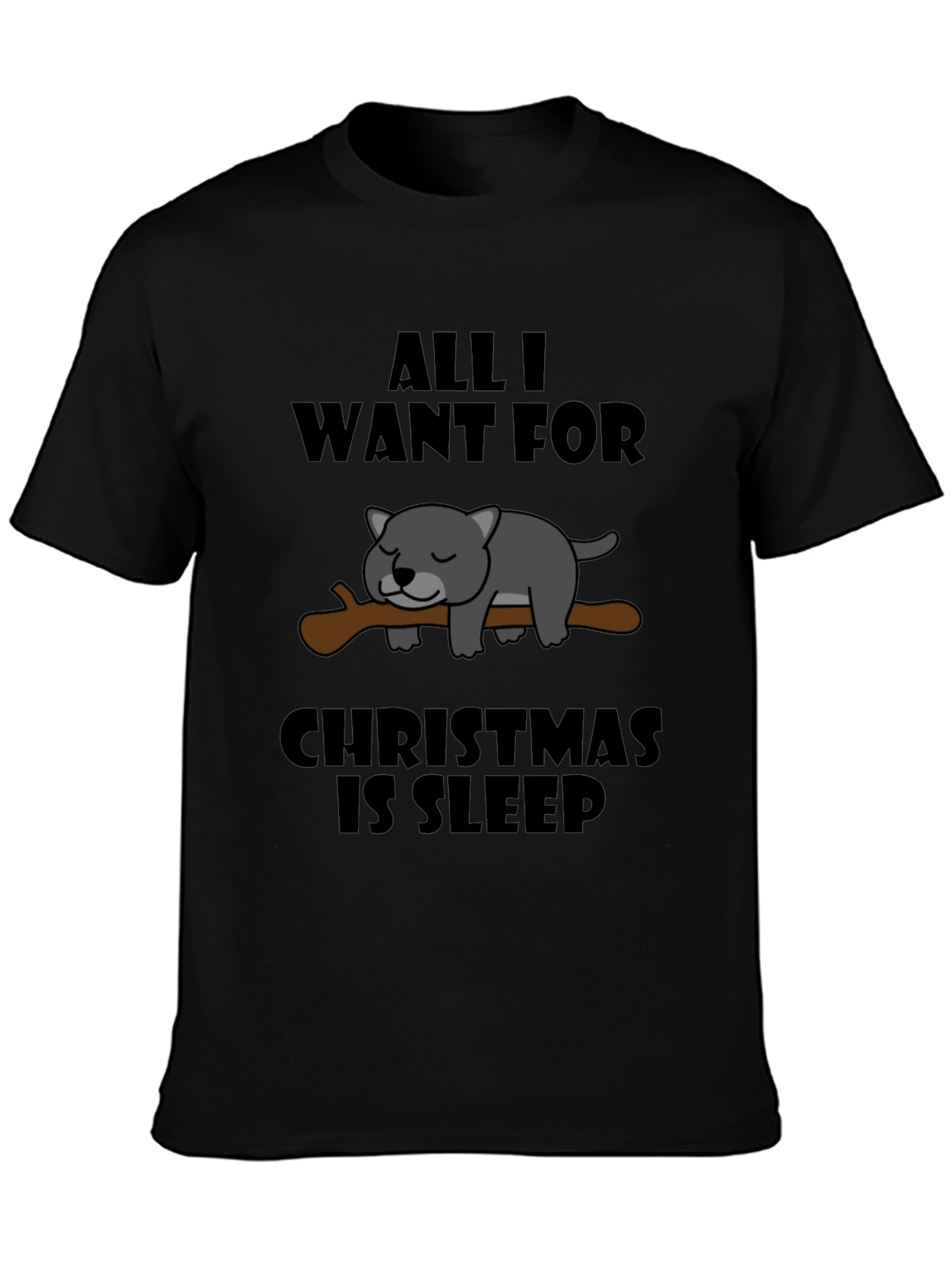 All I Want for Christmas is Sleep T-Shirt