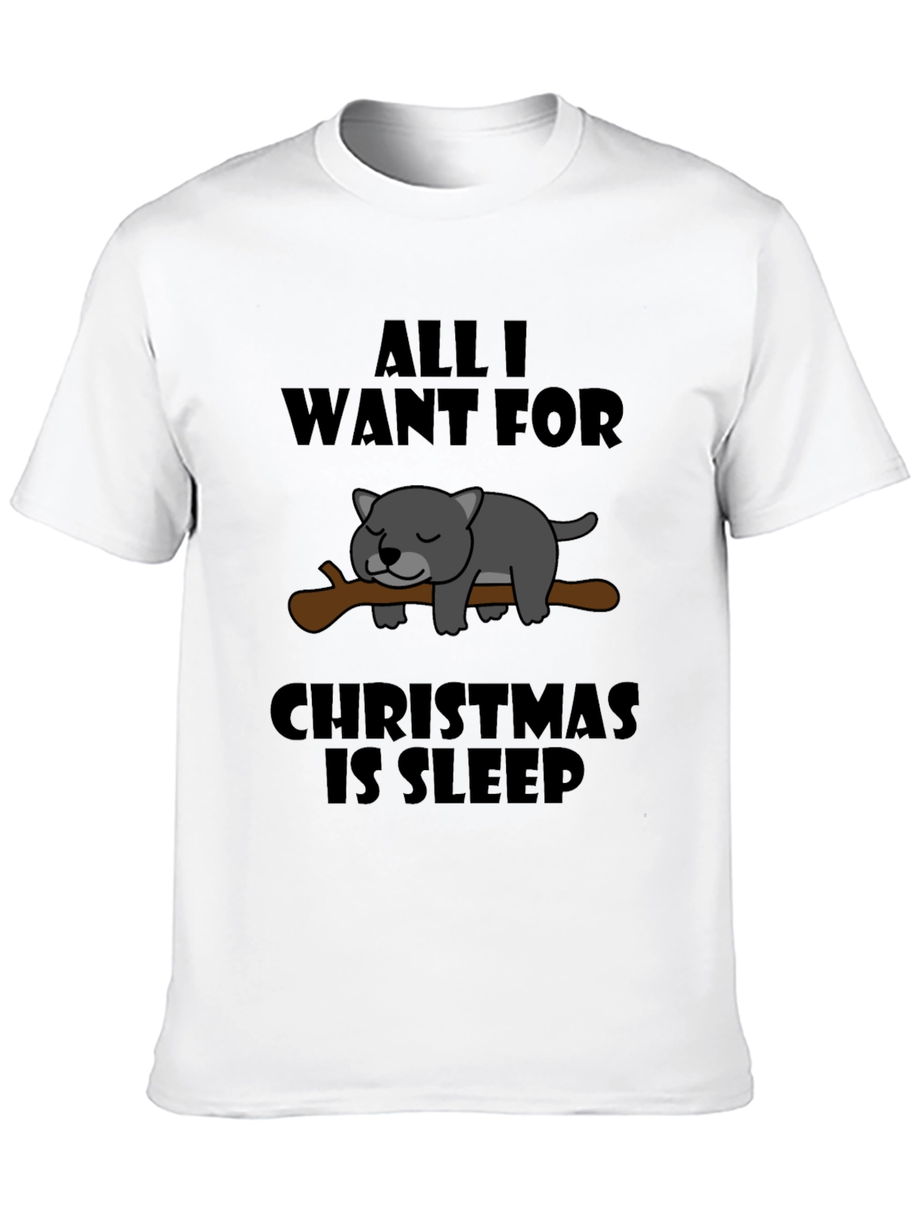 All I Want for Christmas is Sleep T-Shirt