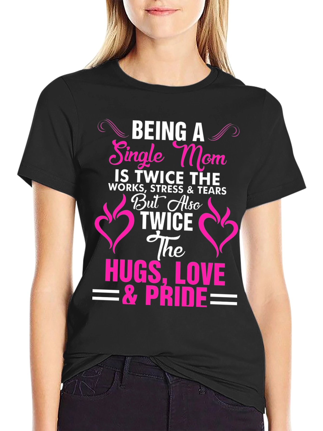 Single Mom Pride T-Shirt - Twice the Love