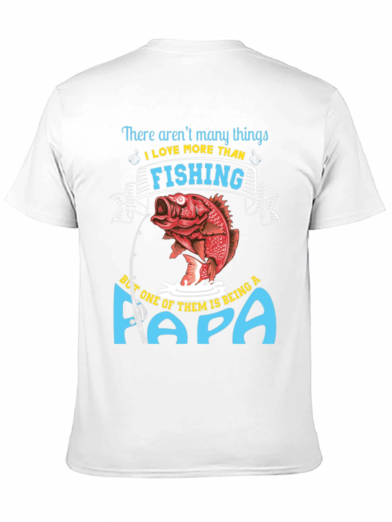 Fishing Papa T-Shirt - Gift for Dad